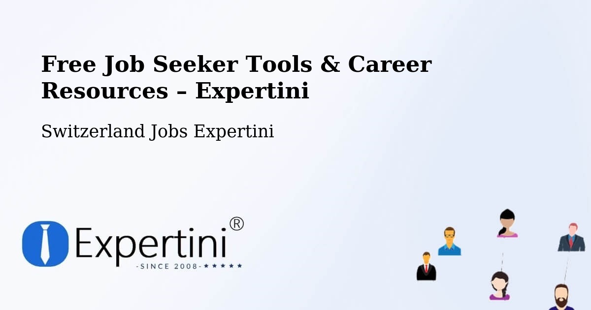 Free Job Seeker Tools & Career Resources – Birsfelden - Birsfelden, Switzerland Jobs Expertini