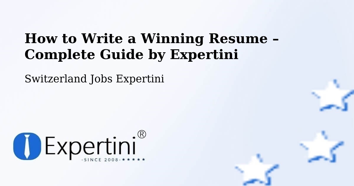 Resume Writing Guide for Job Seekers – Birsfelden - Birsfelden, Switzerland Jobs Expertini